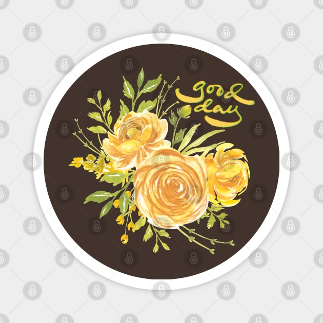 Good day with yellow flowers Magnet by Nano-none